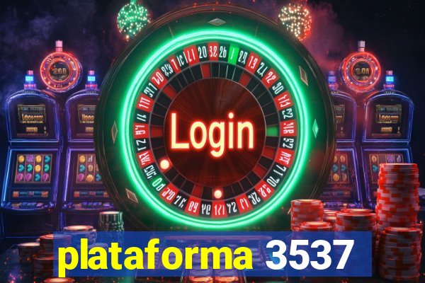 plataforma 3537